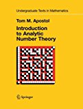 Introduction to Analytic Number Theory (Undergraduate Texts in Mathematics)