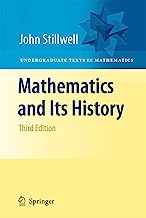 Book Cover Mathematics and Its History (Undergraduate Texts in Mathematics)
