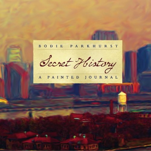 Secret History: A Painted Journal