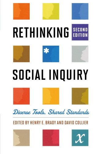 Book Cover Rethinking Social Inquiry: Diverse Tools, Shared Standards