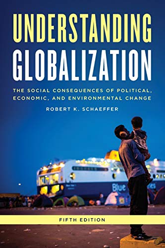 Book Cover Understanding Globalization: The Social Consequences of Political, Economic, and Environmental Change