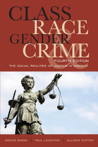 Book Cover Class, Race, Gender, and Crime: The Social Realities of Justice in America