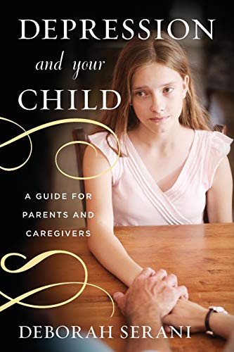 Book Cover Depression and Your Child: A Guide for Parents and Caregivers