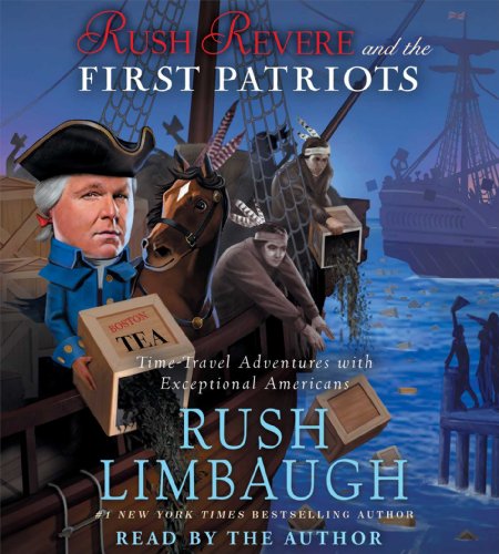 Book Cover Rush Revere and the First Patriots: Time-Travel Adventures With Exceptional Americans (Audio CD)