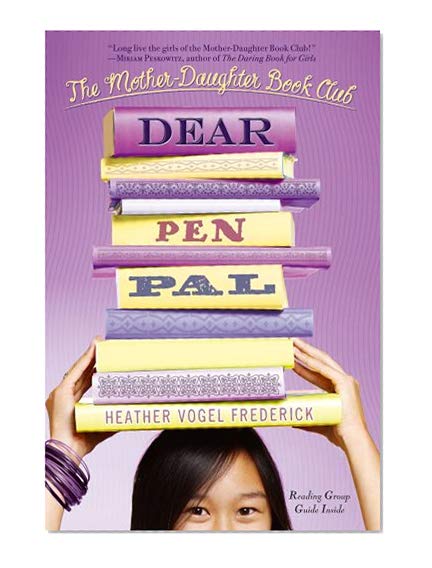 Book Cover Dear Pen Pal (The Mother-Daughter Book Club)