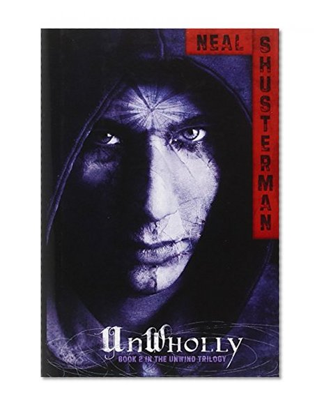 Book Cover UnWholly (Unwind Dystology)