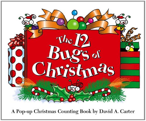 Book Cover The 12 Bugs of Christmas: A Pop-up Christmas Counting Book (David Carter's Bugs)