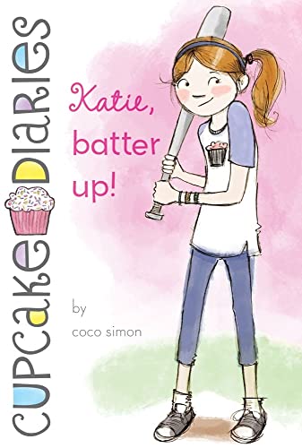 Book Cover Katie, Batter Up! (5) (Cupcake Diaries)