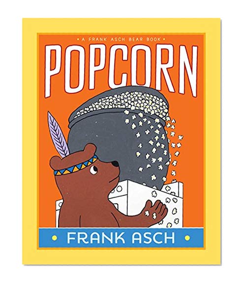 Book Cover Popcorn (A Frank Asch Bear Book)
