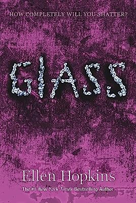Glass (Crank Trilogy)