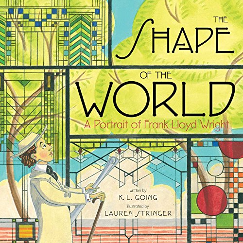 Book Cover The Shape of the World: A Portrait of Frank Lloyd Wright