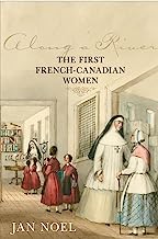 Book Cover Along a River: The First French-Canadian Women