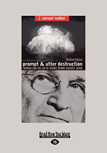 Book Cover Prompt and Utter Destruction: Truman and the use of Atomic Bombs against Japan
