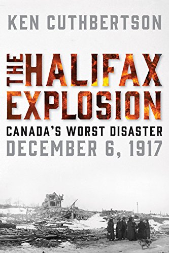 Book Cover The Halifax Explosion: Canada's Worst Disaster
