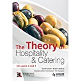The Theory of Hospitality and Catering (A Hodder Education Publication)