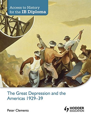 Book Cover Access to History for the IB Diploma: The Great Depression and the Americas 1929-39