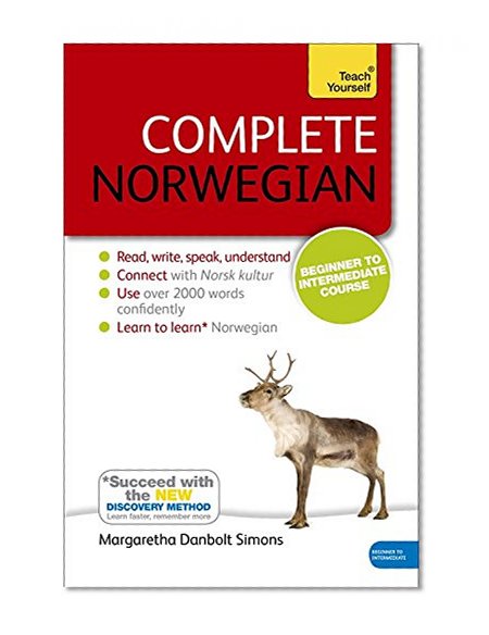 Book Cover Complete Norwegian Beginner to Intermediate Course: Learn to read, write, speak and understand a new language (Teach Yourself Language)