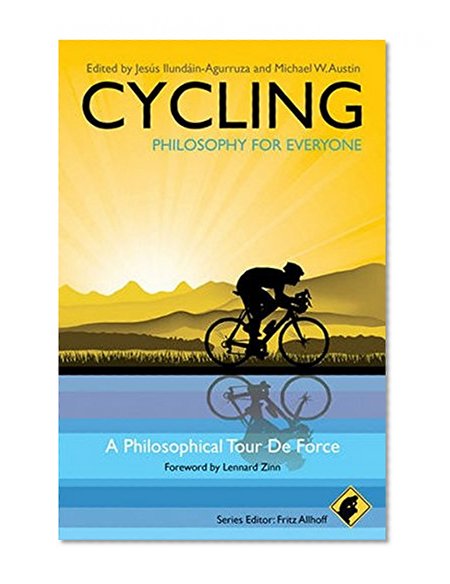 Book Cover Cycling - Philosophy for Everyone: A Philosophical Tour de Force