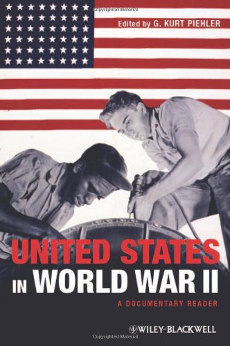 Book Cover The United States in World War II: A Documentary Reader