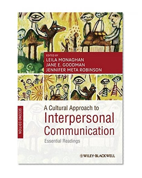 Book Cover A Cultural Approach to Interpersonal Communication: Essential Readings