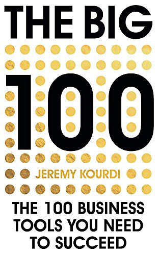 Book Cover The Big 100: The 100 Business Tools You Need to Succeed
