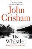 The Whistler: The Number One Bestseller