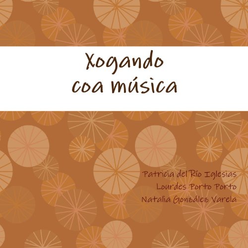 Xogando coa musica (Spanish Edition)
