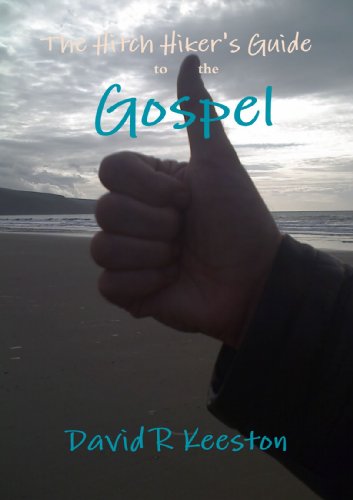 The Hitch Hiker's Guide to the Gospel