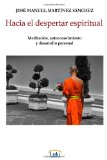 Hacia el despertar espiritual (Spanish Edition)