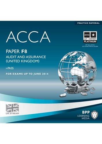 ACCA - F8 Audit and Assurance (UK): iPass