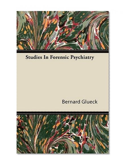 Studies In Forensic Psychiatry