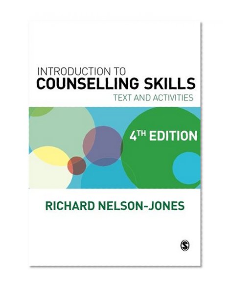 Introduction to Counselling Skills: Text and Activities