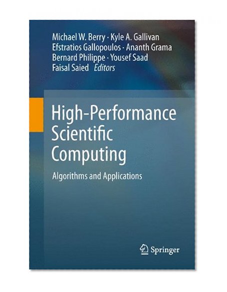 High-Performance Scientific Computing: Algorithms and Applications
