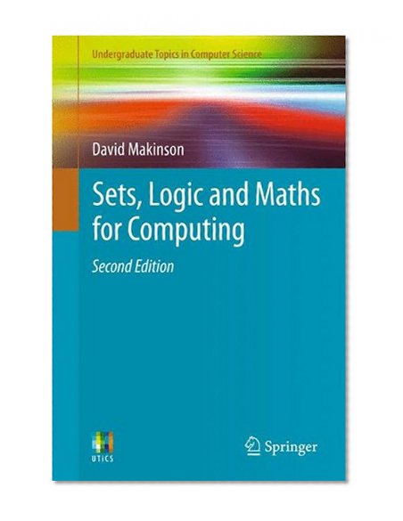 Book Cover Sets, Logic and Maths for Computing (Undergraduate Topics in Computer Science)