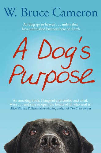 A Dog's Purpose: A Novel for Humans
