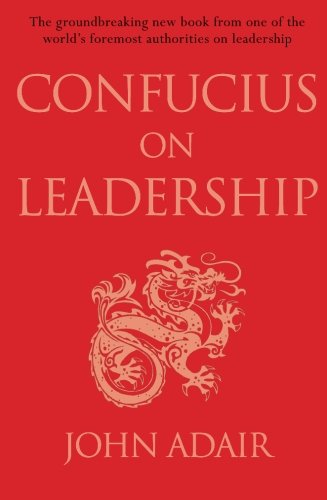 Confucius on Leadership