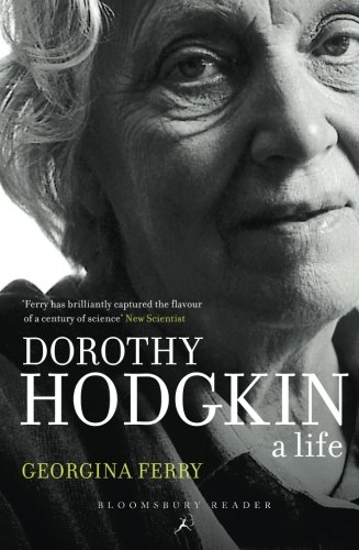 Dorothy Hodgkin: A Life