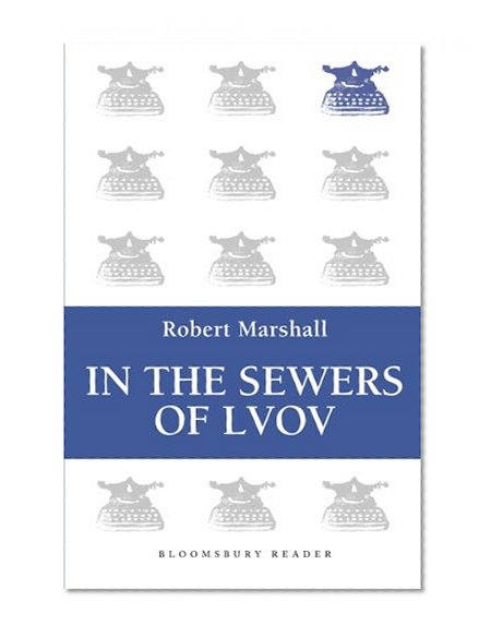 In the Sewers of Lvov