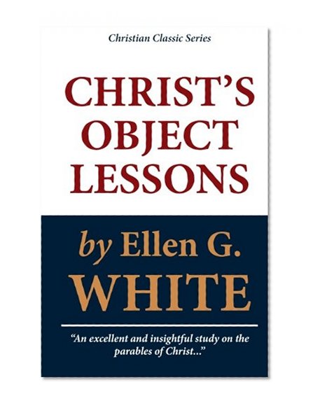 Book Cover Christ's Object Lessons