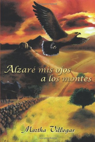 Book Cover AlzarÃ© Mis Ojos a Los Montes (Spanish Edition)