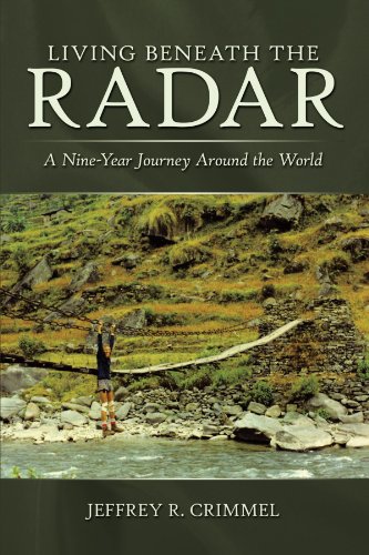 Book Cover Living Beneath the Radar: A Nine-Year Journey Around the World