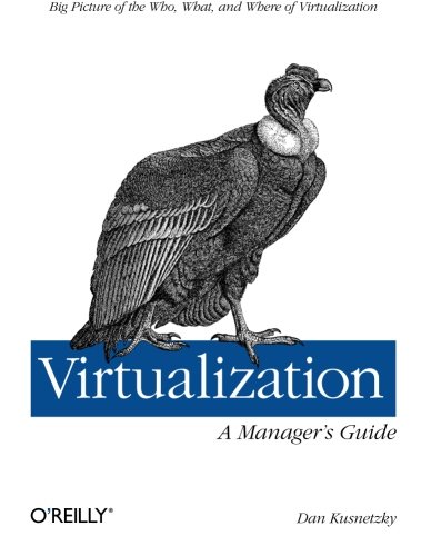 Book Cover Virtualization: A Manager's Guide