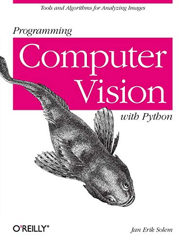 Book Cover Programming Computer Vision with Python: Tools and algorithms for analyzing images