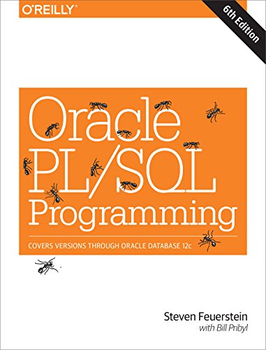 Book Cover Oracle PL/SQL Programming: Covers Versions Through Oracle Database 12c