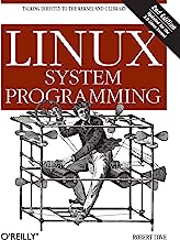 Book Cover Linux System Programming: Talking Directly to the Kernel and C Library