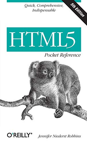 Book Cover HTML5 Pocket Reference: Quick, Comprehensive, Indispensable (Pocket Reference (O'Reilly))