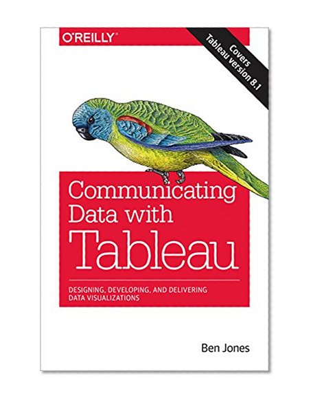 Book Cover Communicating Data with Tableau