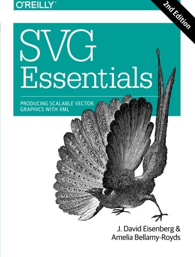 Book Cover SVG Essentials: Producing Scalable Vector Graphics with XML