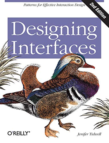 Book Cover Designing Interfaces: Patterns for Effective Interaction Design