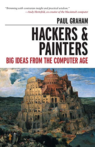 Book Cover Hackers & Painters: Big Ideas from the Computer Age
